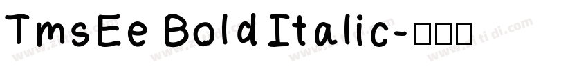 TmsEe Bold Italic字体转换